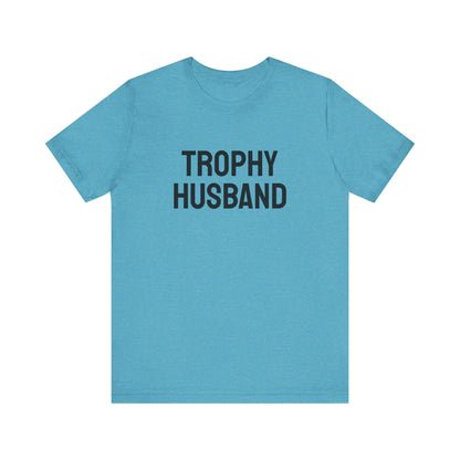 Trophy Husband - Unisex Jersey Short Sleeve Tee