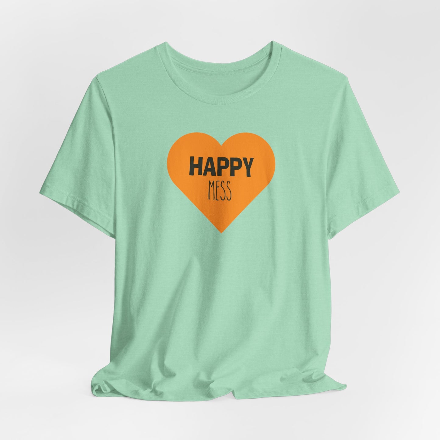 Happy Mess tee