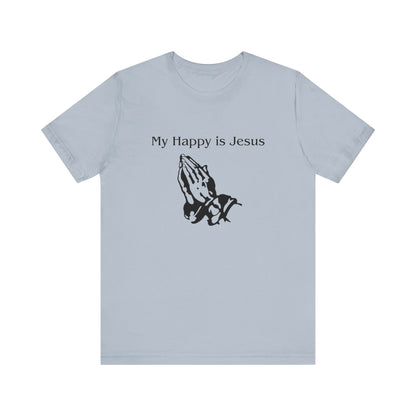 My Happy is Jesus - Unisex Jersey Short Sleeve Tee