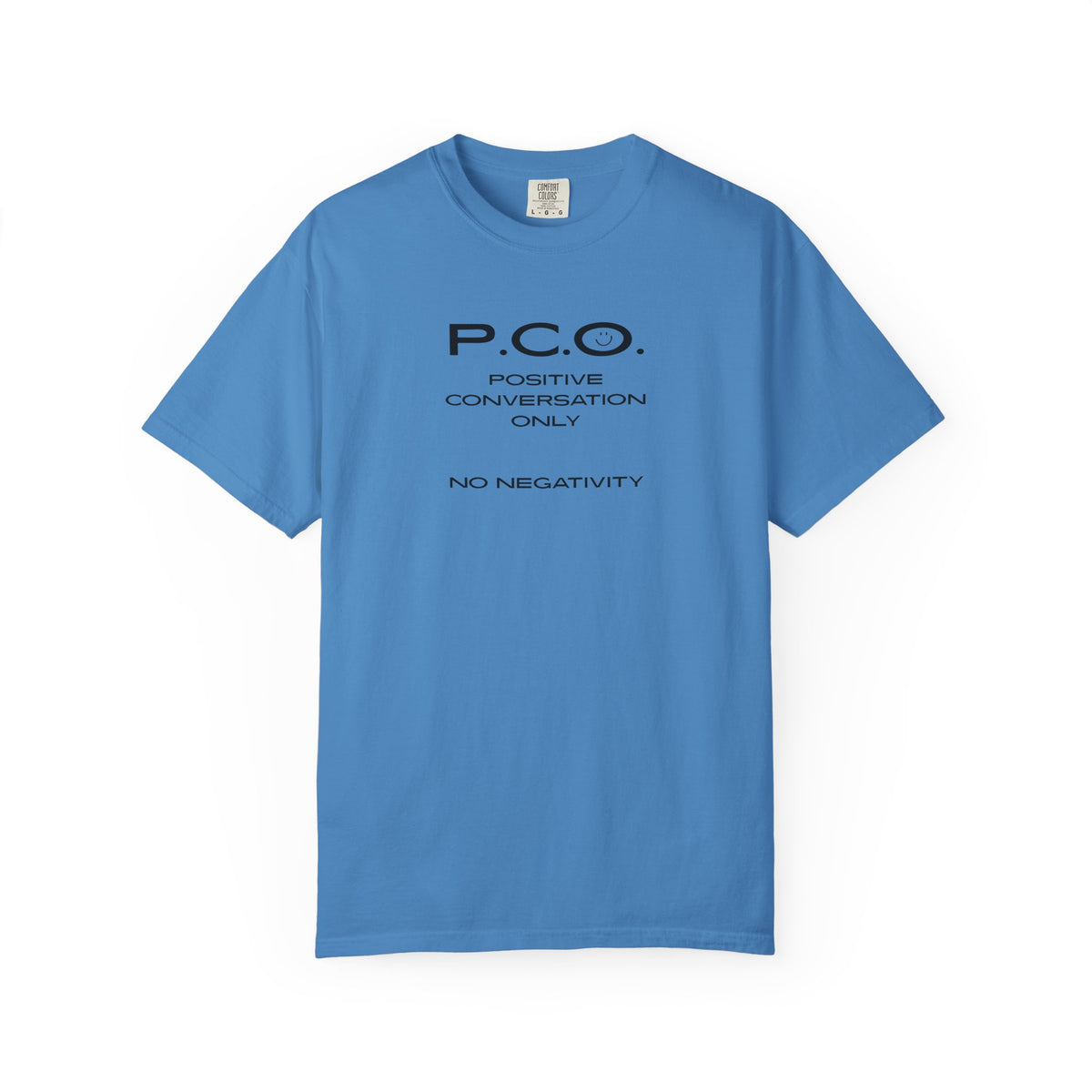 PCO - Positive Speech Reminder T-Shirt — 'No Negative Conversations' Motivational Tee