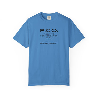 PCO - Positive Speech Reminder T-Shirt — 'No Negative Conversations' Motivational Tee