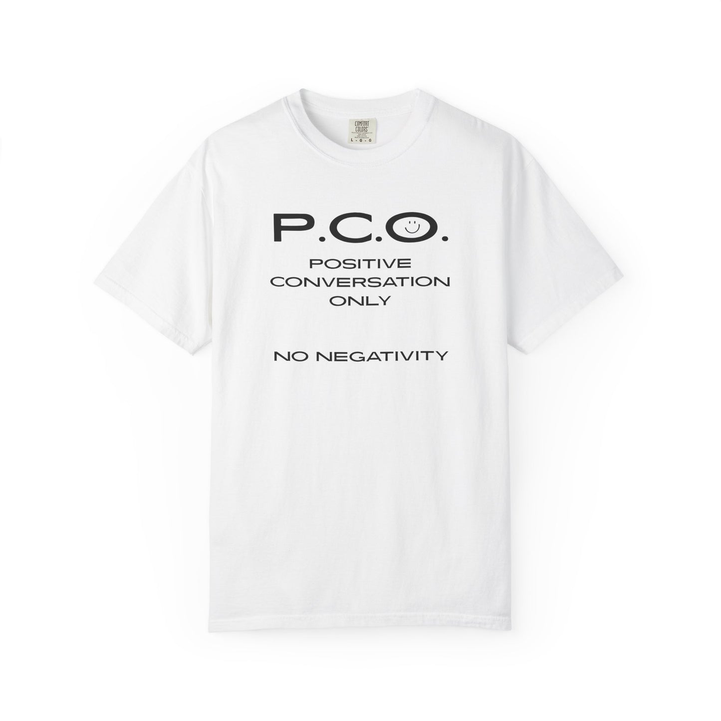 PCO - Positive Speech Reminder T-Shirt — 'No Negative Conversations' Motivational Tee