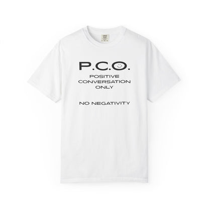 PCO - Positive Speech Reminder T-Shirt — 'No Negative Conversations' Motivational Tee