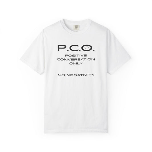 PCO - Positive Speech Reminder T-Shirt — 'No Negative Conversations' Motivational Tee