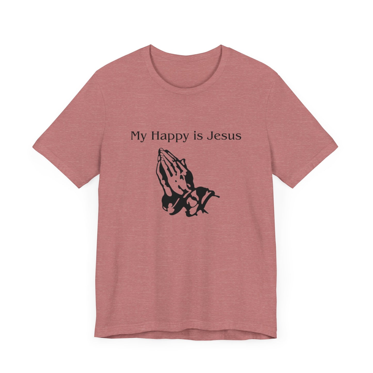 My Happy is Jesus - Unisex Jersey Short Sleeve Tee