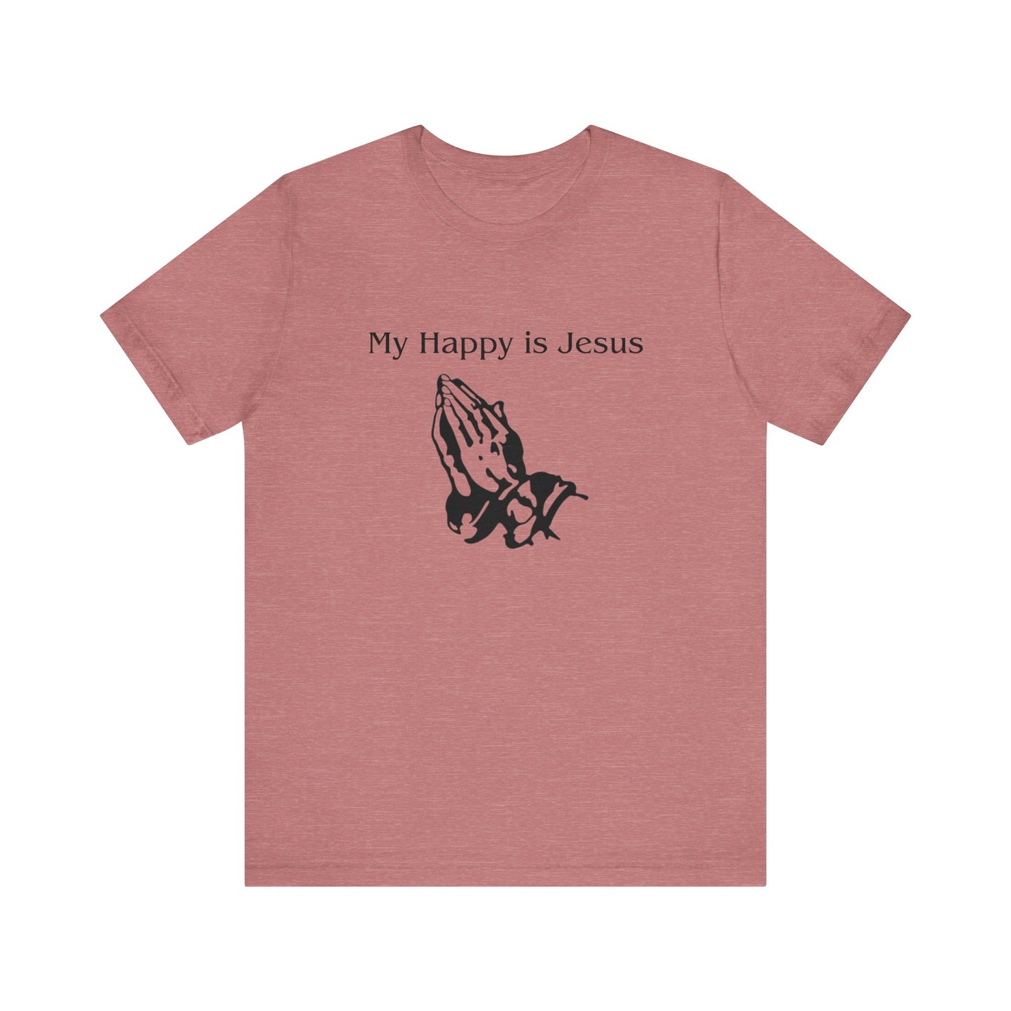 My Happy is Jesus - Unisex Jersey Short Sleeve Tee