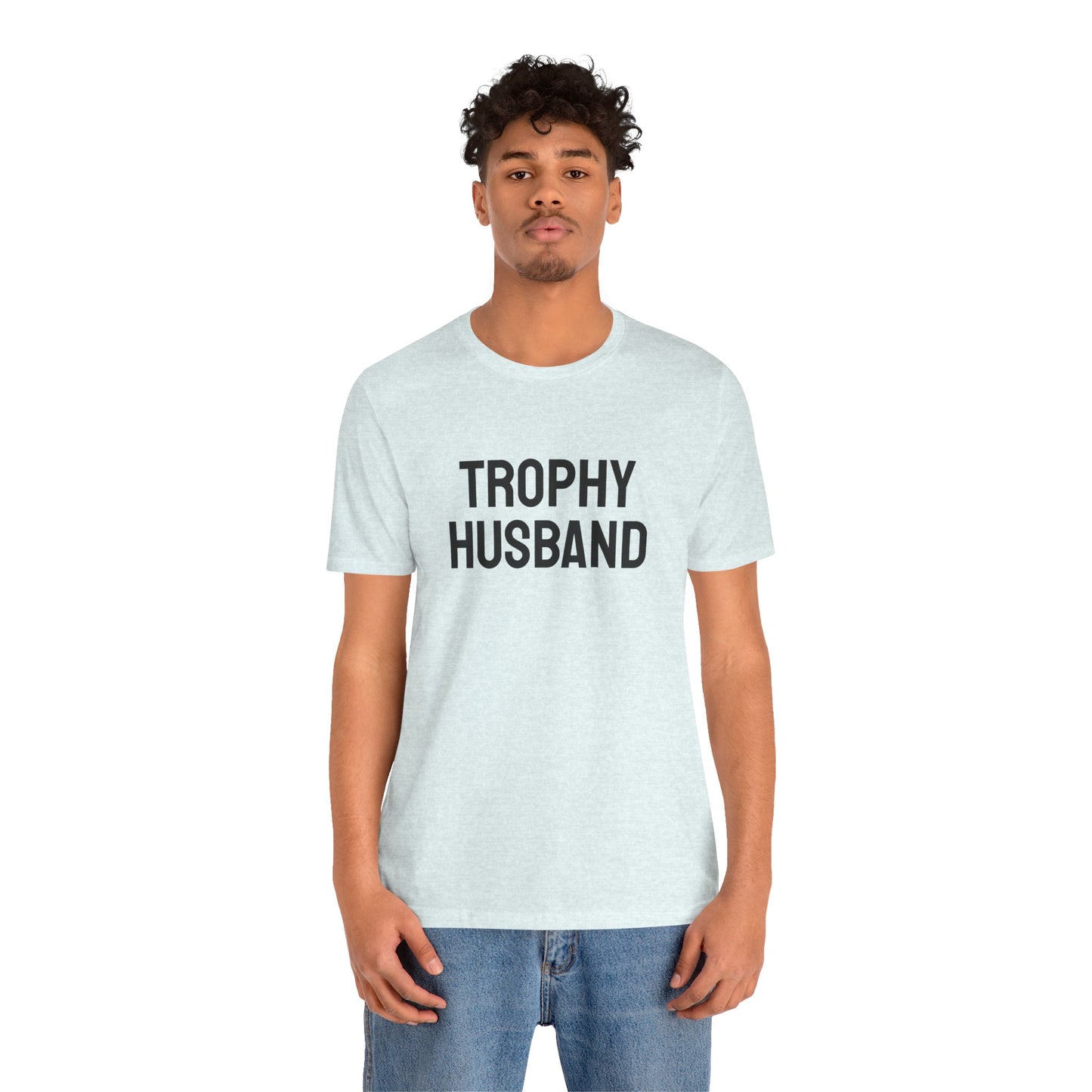 Trophy Husband - Unisex Jersey Short Sleeve Tee