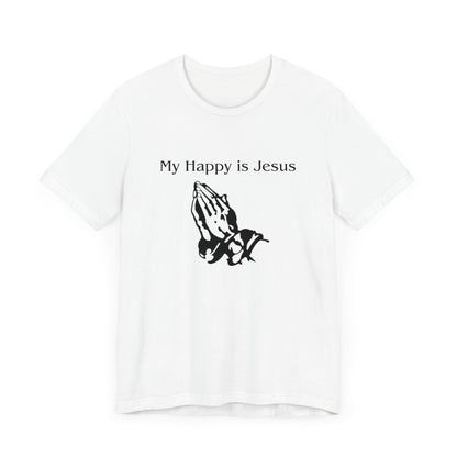 My Happy is Jesus - Unisex Jersey Short Sleeve Tee