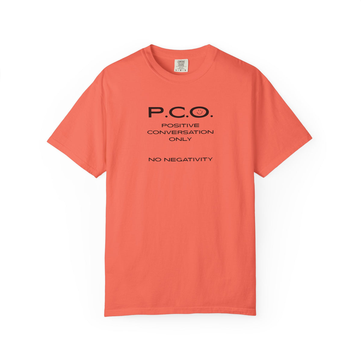 PCO - Positive Speech Reminder T-Shirt — 'No Negative Conversations' Motivational Tee