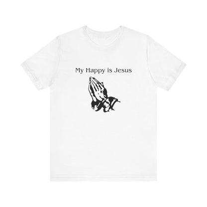 My Happy is Jesus - Unisex Jersey Short Sleeve Tee