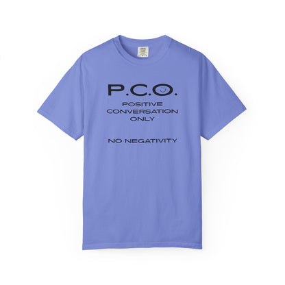 PCO - Positive Speech Reminder T-Shirt — 'No Negative Conversations' Motivational Tee