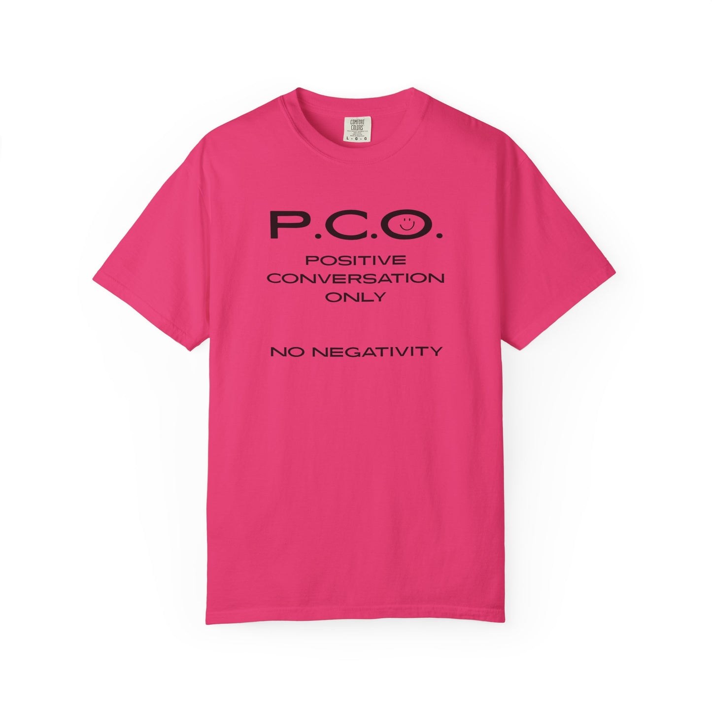 PCO - Positive Speech Reminder T-Shirt — 'No Negative Conversations' Motivational Tee