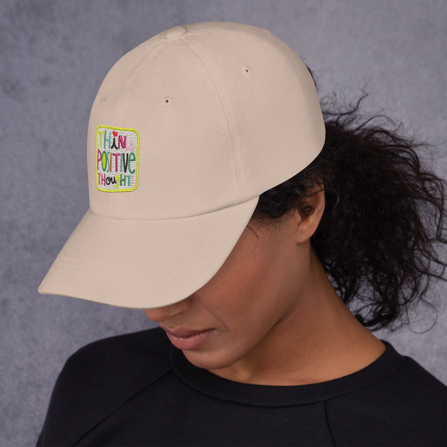 Think Positive Thoughts hat (white background)- Embroidered