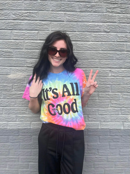 It's All Good Tie Dye Tee